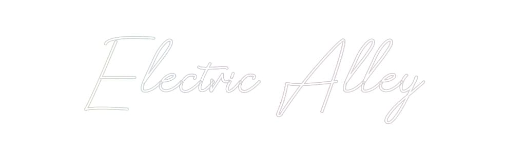 Design Your Own Sign Electric Alley