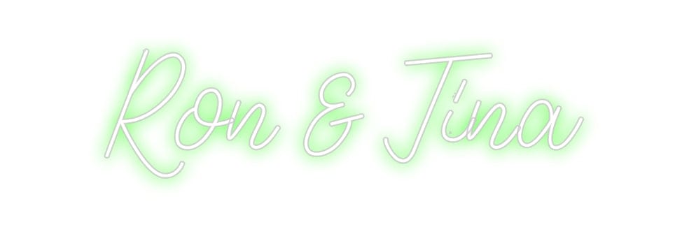 Design Your Own Sign Ron & Tina