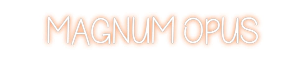 Design Your Own Sign MAGNUM OPUS