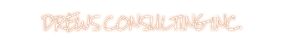 Design Your Own Sign DREWS CONSULT...