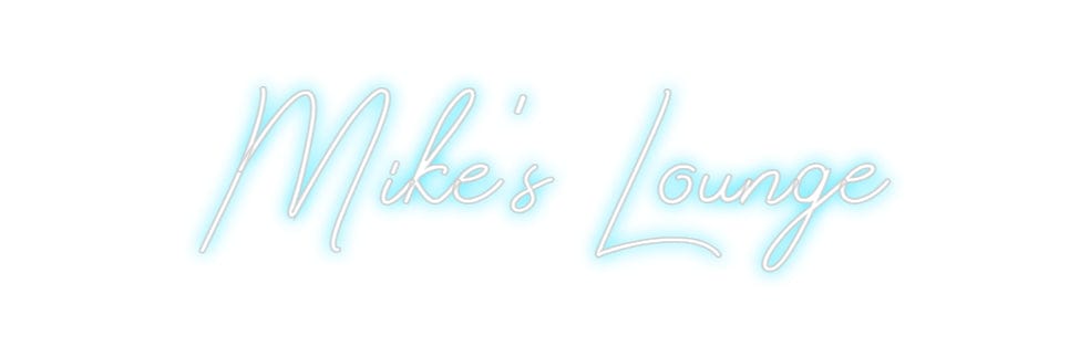 Design Your Own Sign Mike's Lounge