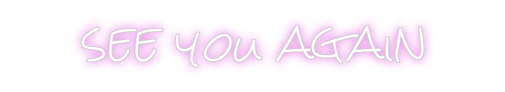 Design Your Own Sign see you again