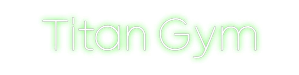 Design Your Own Sign Titan Gym
