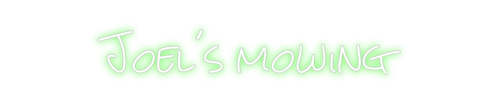Design Your Own Sign Joel’s mowing