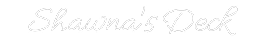 Design Your Own Sign Shawna's Deck