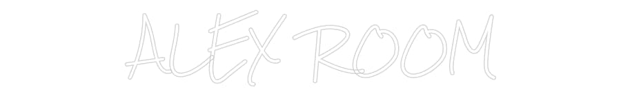 Design Your Own Sign ALEX ROOM