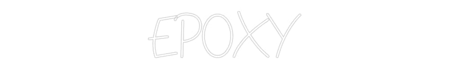 Design Your Own Sign EPOXY