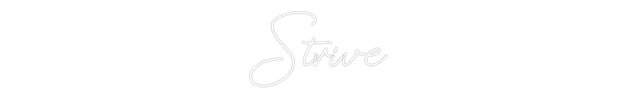 Design Your Own Sign Strive