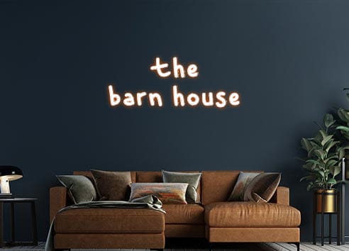 Design Your Own Sign the
barn house