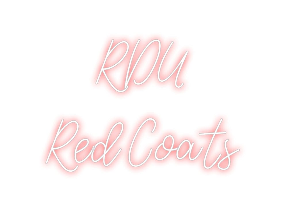 Design Your Own Sign RDU
Red Coats