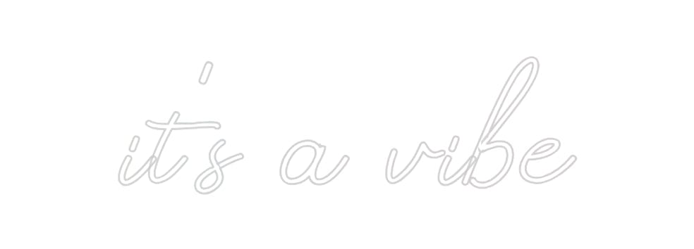 Design Your Own Sign it's a vibe