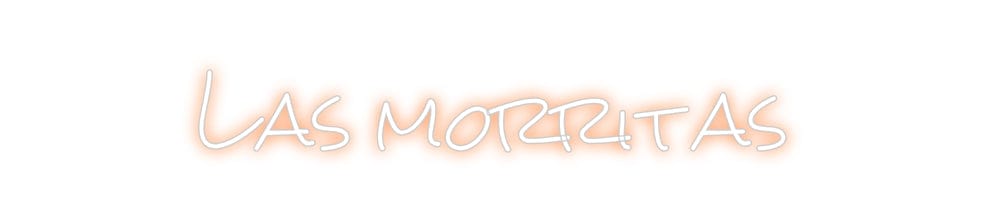 Design Your Own Sign Las morritas