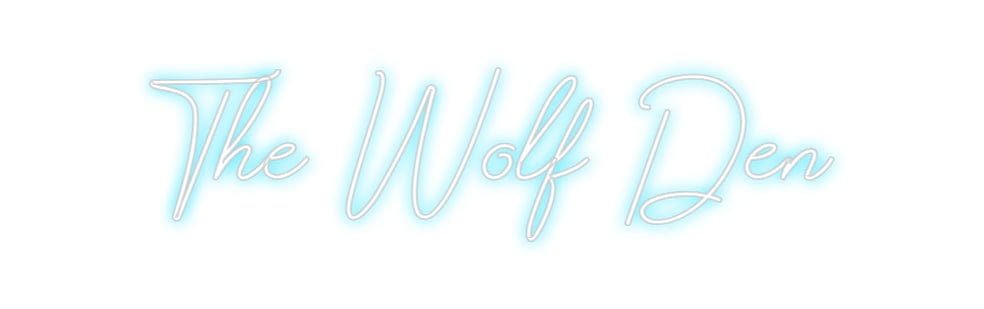 Design Your Own Sign The Wolf Den