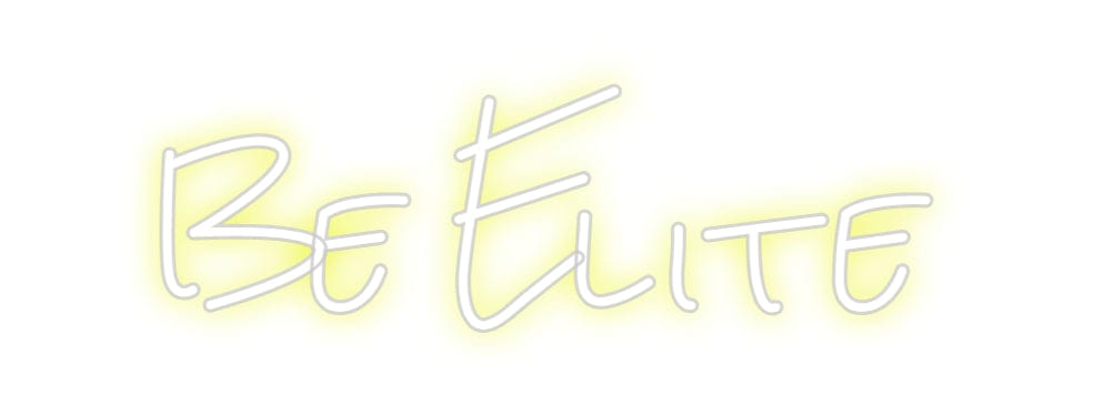Design Your Own Sign Be Elite