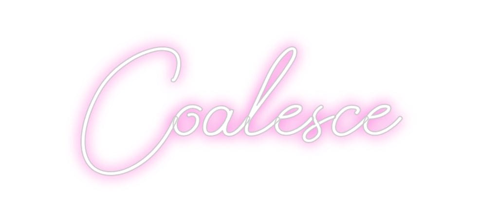 Design Your Own Sign Coalesce