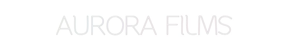 Design Your Own Sign AURORA FILMS