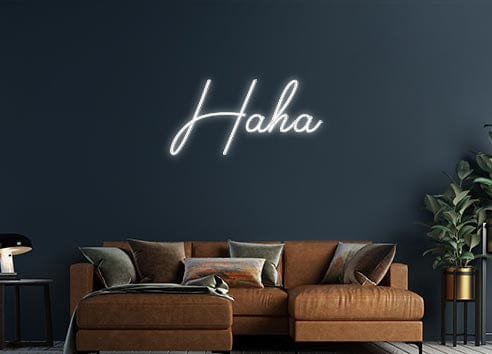 Design Your Own Sign Haha