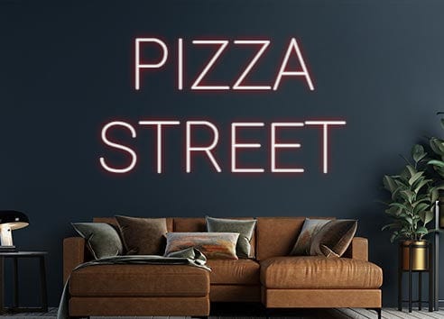 Design Your Own Sign PIZZA
STREET