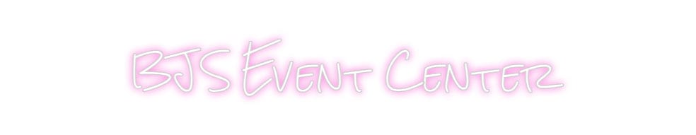 Design Your Own Sign BJS Event Cen...