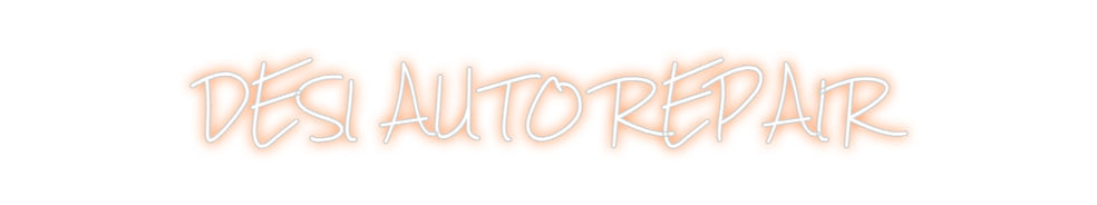 Design Your Own Sign DESI AUTO REP...