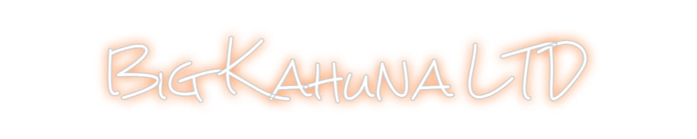Design Your Own Sign Big Kahuna LTD