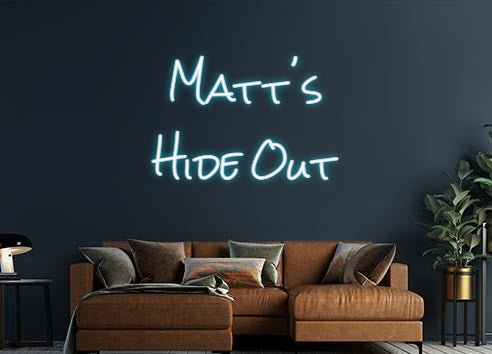 Design Your Own Sign Matt's
Hide ...