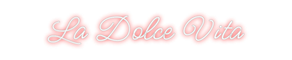 Design Your Own Sign La Dolce Vita