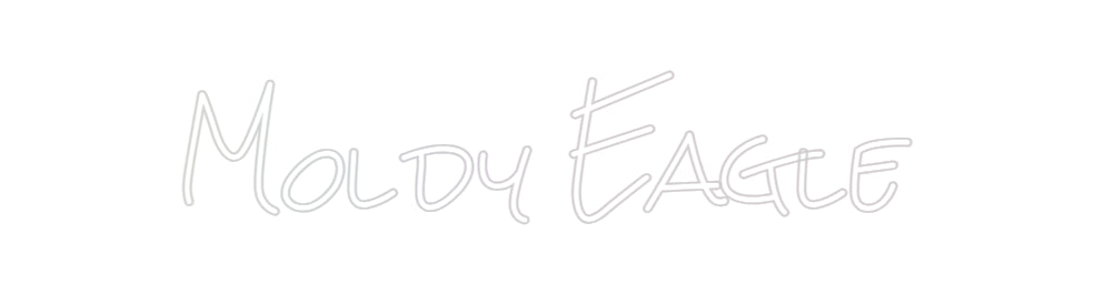 Design Your Own Sign Moldy Eagle