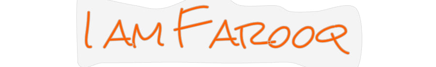 Design Your Own Sign I am Farooq