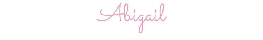 Design Your Own Sign Abigail