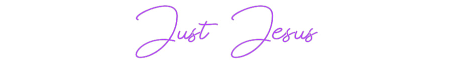 Design Your Own Sign Just Jesus