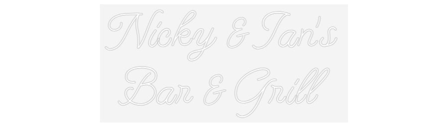 Design Your Own Sign Nicky & Ian's...