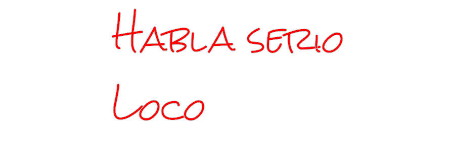 Design Your Own Sign Habla serio
...