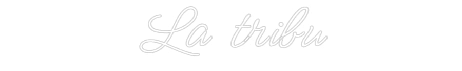 Design Your Own Sign La tribu