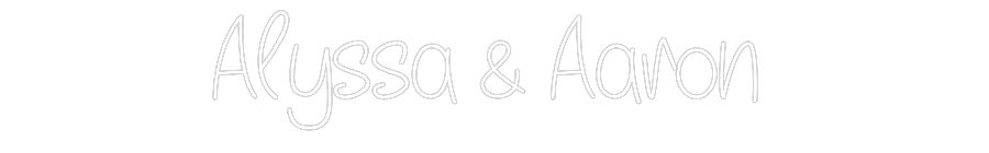 Design Your Own Sign Alyssa & Aaron