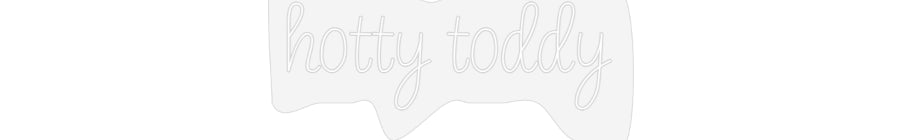 Design Your Own Sign hotty toddy