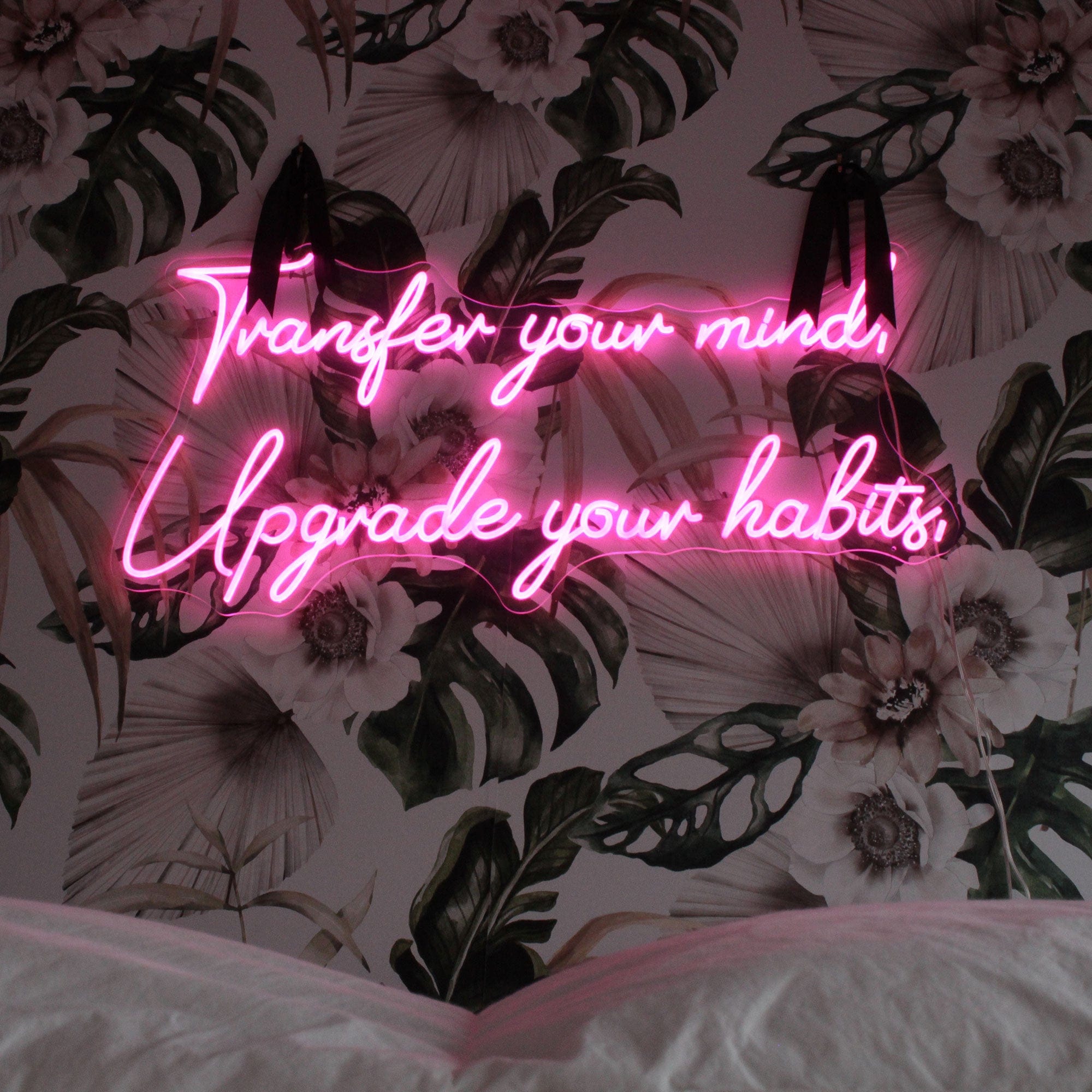 "Transfer your mind, Upgrade your habits." Quote Neon Sign