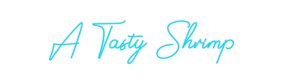 Design Your Own Sign A Tasty Shrimp