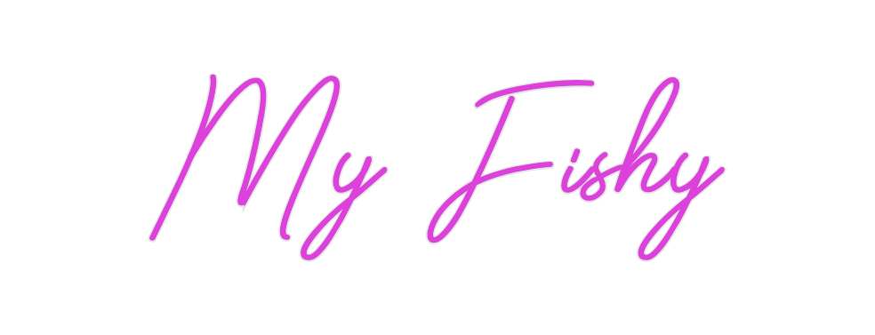 Design Your Own Sign My Fishy