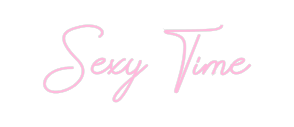 Design Your Own Sign Sexy Time