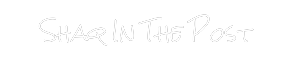 Design Your Own Sign Shaq In The P...