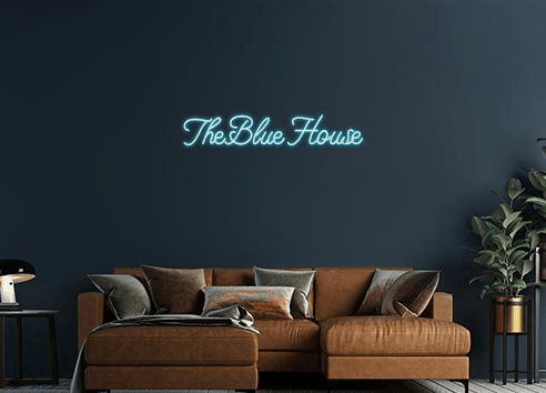 Design Your Own Sign The Blue House