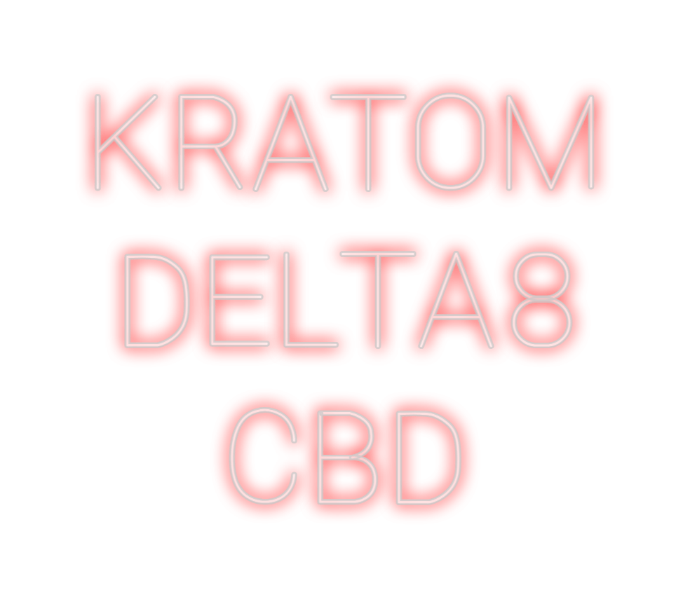Design Your Own Sign KRATOM
DELTA...