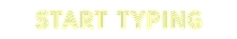 Design Your Own Sign Start Typing