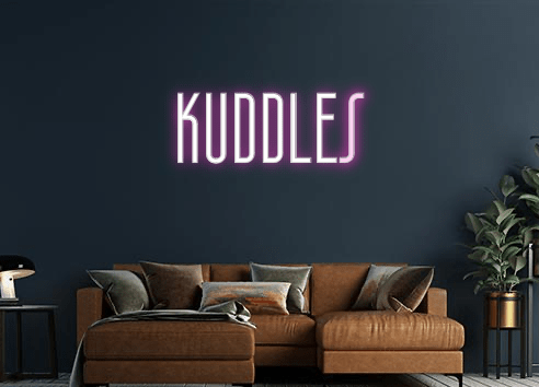 Design Your Own Sign Kuddles