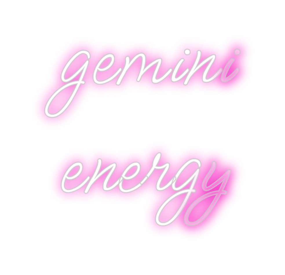 Design Your Own Sign gemini
energy