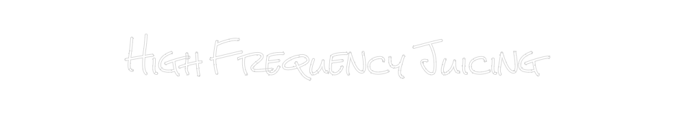 Design Your Own Sign High Frequenc...