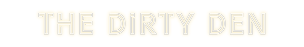 Design Your Own Sign The Dirty Den