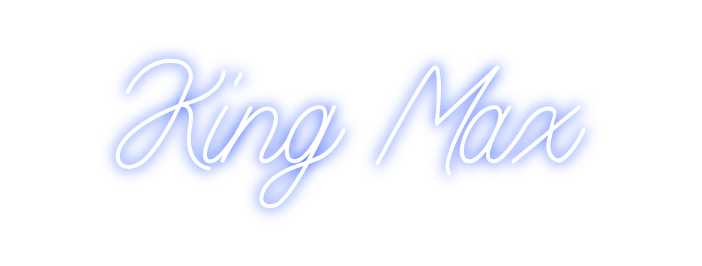 Design Your Own Sign King Max