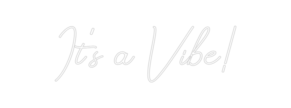 Design Your Own Sign It's a Vibe!